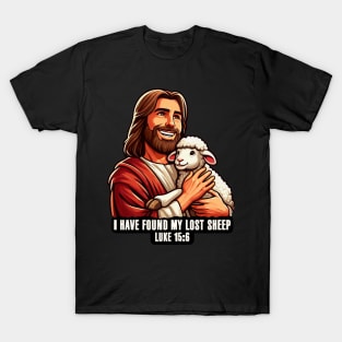 Luke 15:6 I Have Found My Lost Sheep T-Shirt